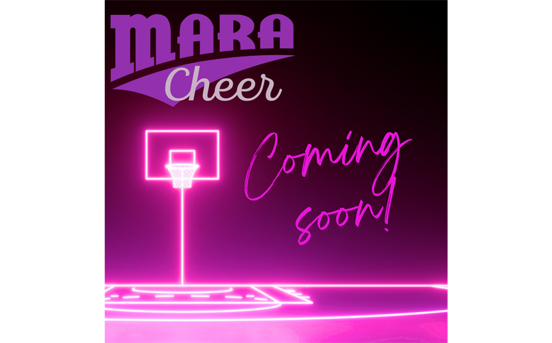 MARA Basketball Cheer Coming Soon!!!